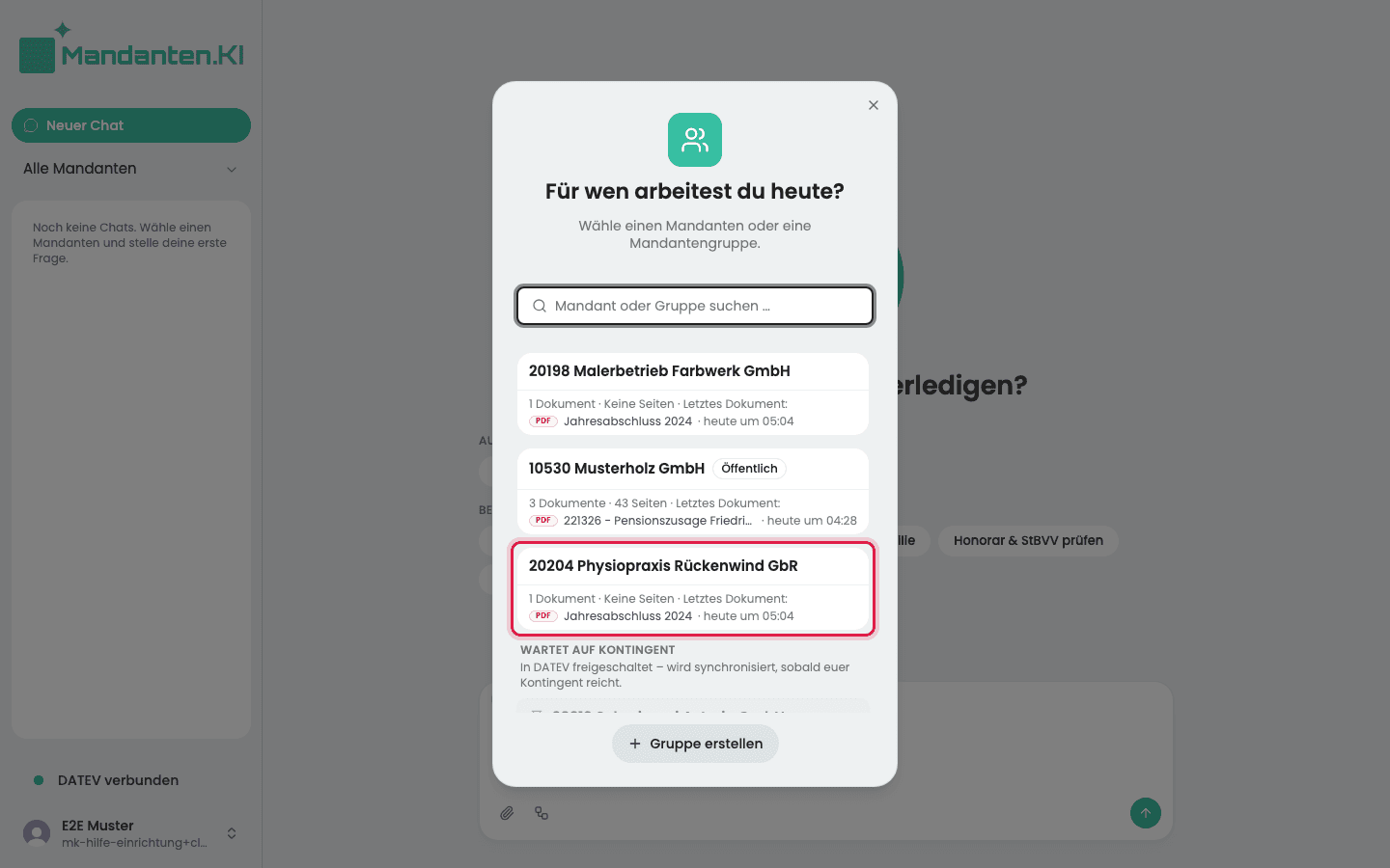 Mandantenwahl „Für wen arbeitest du heute?“ mit dem markierten, neu freigeschalteten Mandanten